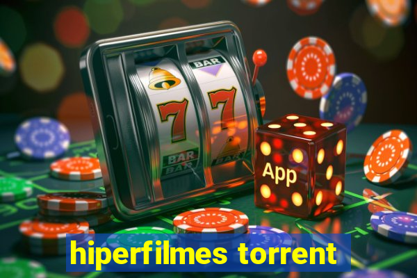 hiperfilmes torrent